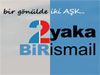 2 Yaka Bir İsmail