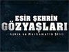 Esir Şehrin Gözyaşları