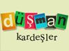 Düşman Kardeşler