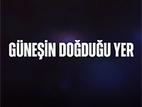 ATV - Güneşin Doğduğu Yer - 17 Eylül Perşembe