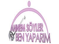 Annem Söyler Ben Yaparım