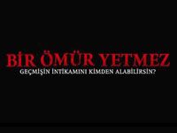 Bir Ömür Yetmez