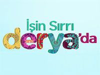 İşin Sırrı Derya'da