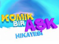 Komik Bir Aşk Hikayesi