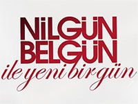 Nilgün Belgün ile Yeni Bir Gün