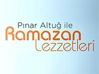 Pınar Altuğ ile Ramazan Lezzetleri