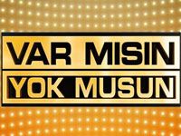 Var Mısın Yok Musun 2011