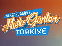 Yılmaz Morgülle Mutlu Günler Türkiye