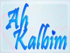 Ah Kalbim