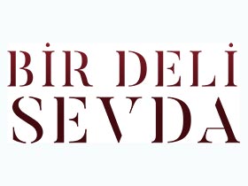 Bir Deli Sevda