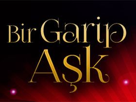 Bir Garip Aşk