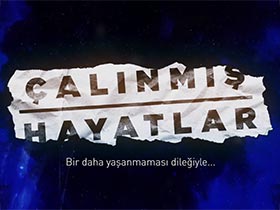 Çalınmış Hayatlar