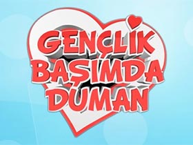 Gençlik Başımda Duman