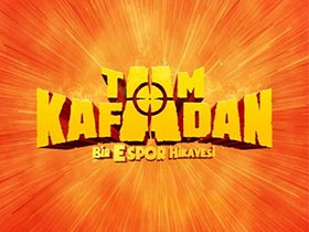 Tam Kafadan