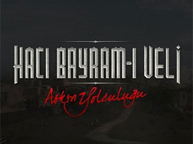 Aşkın Yolculuğu: Hacı Bayram-ı Veli - Gürkan Çolaker Kimdir?
