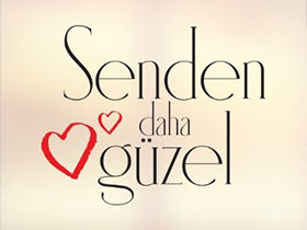 Senden Daha Güzel - Merve Şen - Binnur Kimdir?