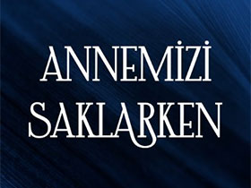 Annemizi Saklarken Logo / Profil Resmi