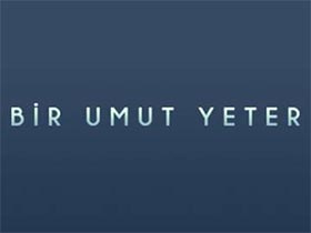 Bir Umut Yeter - Özlem Başkaya - Fadime Kimdir?