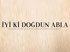 İyi ki Doğdun Abla - Dilara Büyükbayraktar - Ferda Kimdir?