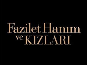 Fazilet Hanım ve Kızları - Melisa Döngel Kimdir?