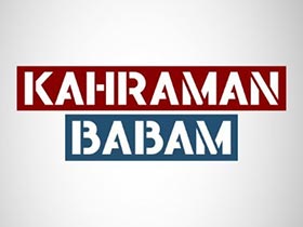 Kahraman Babam - Hakan Altıner - Süha Kimdir?