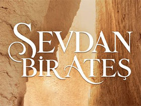 Sevdan Bir Ateş - Okday Korunan - Çakır Kimdir?