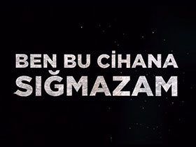 Ben Bu Cihana Sığmazam - Burak Altay Kimdir?